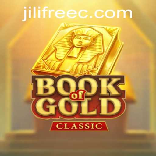 Exploring the World of BookOfGoldClassic: A Journey with Jilifree