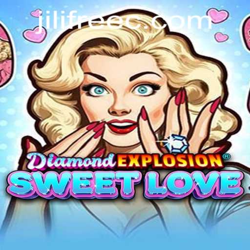 Exploring DiamondExplosionSweetLove: A Journey into the Mesmerizing World of Jilifree