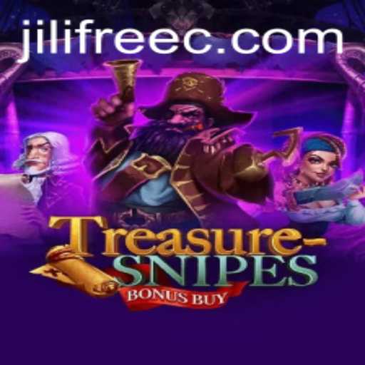 Exploring TreasuresnipesBonusBuy: A New Gaming Adventure Featuring Jilifree